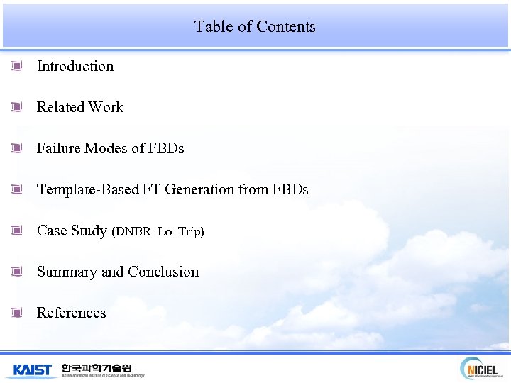 Table of Contents Introduction Related Work Failure Modes of FBDs Template-Based FT Generation from