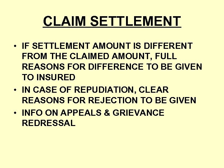CLAIM SETTLEMENT • IF SETTLEMENT AMOUNT IS DIFFERENT FROM THE CLAIMED AMOUNT, FULL REASONS