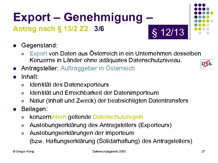 Export – Genehmigung – Antrag nach § 13/2 Z 2 3/6 l l §