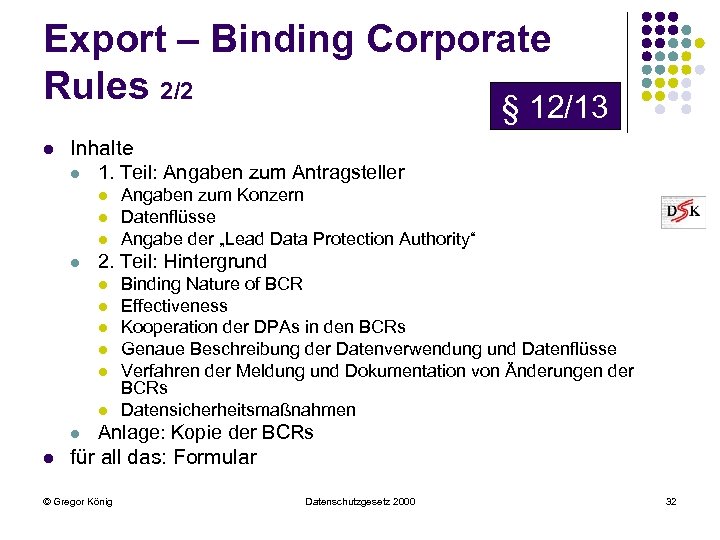 Export – Binding Corporate Rules 2/2 § 12/13 l Inhalte l 1. Teil: Angaben