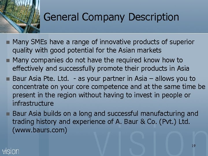 General Company Description n n Many SMEs have a range of innovative products of