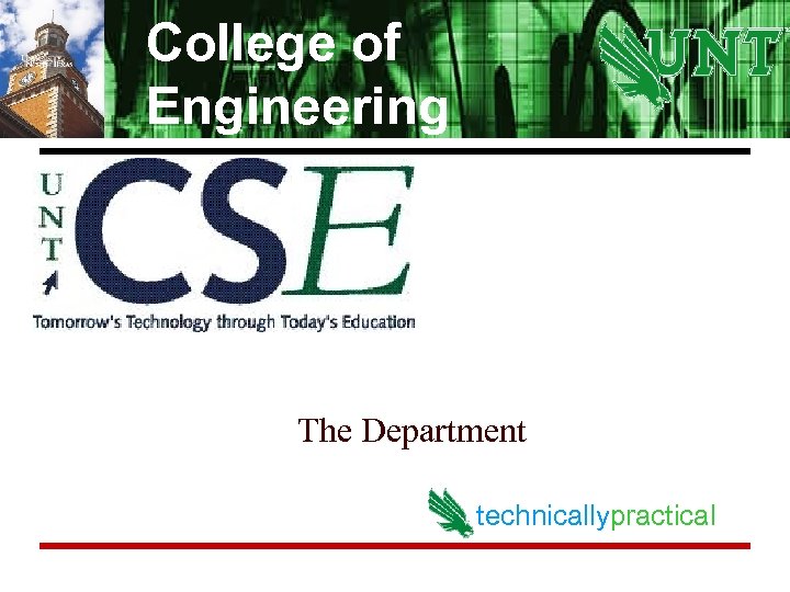 College of Engineering The Department technicallypractical 