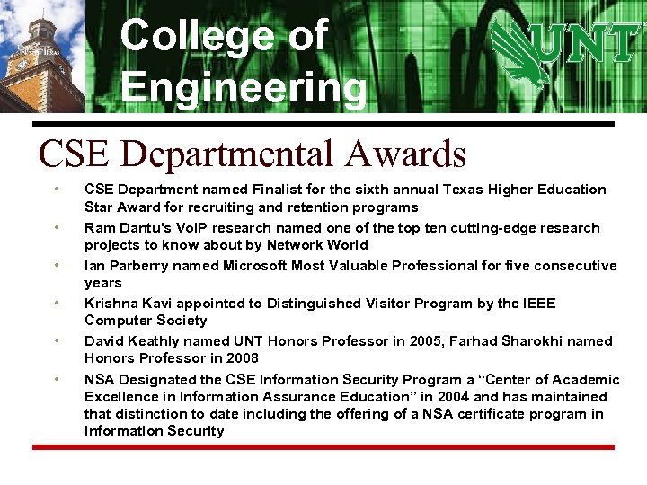 College of Engineering CSE Departmental Awards • • • CSE Department named Finalist for