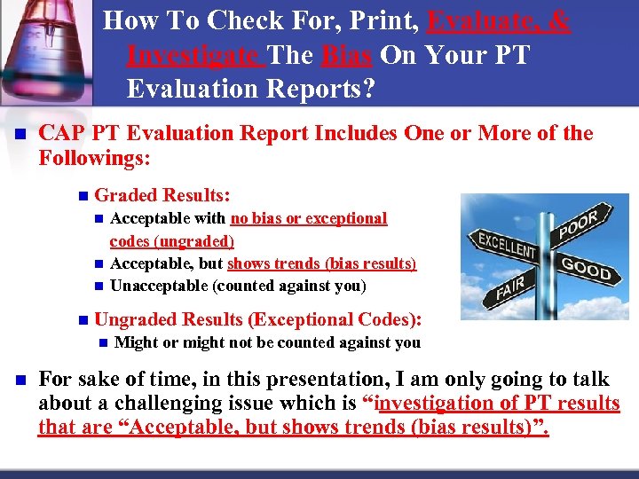 How To Check For, Print, Evaluate, & Investigate The Bias On Your PT Evaluation