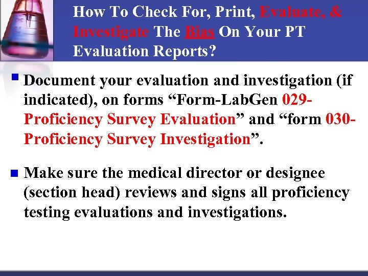 How To Check For, Print, Evaluate, & Investigate The Bias On Your PT Evaluation