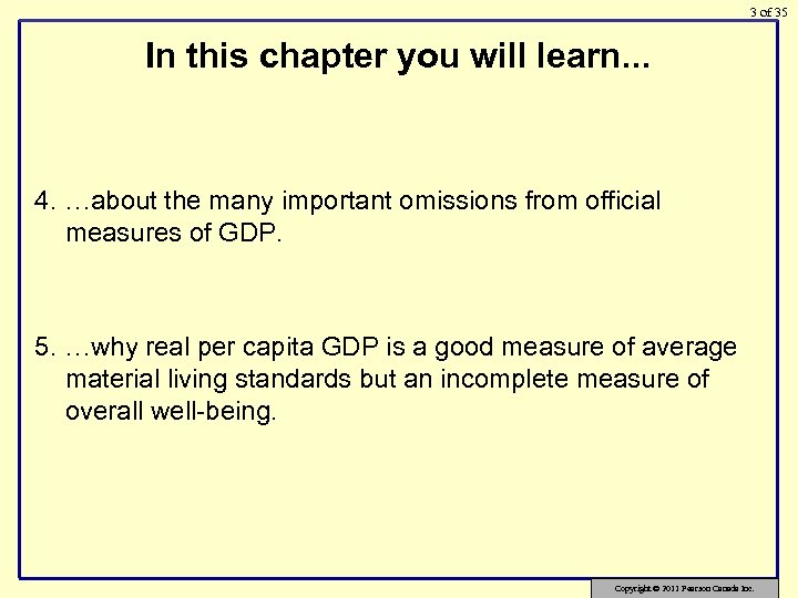 3 of 35 In this chapter you will learn. . . 4. …about the