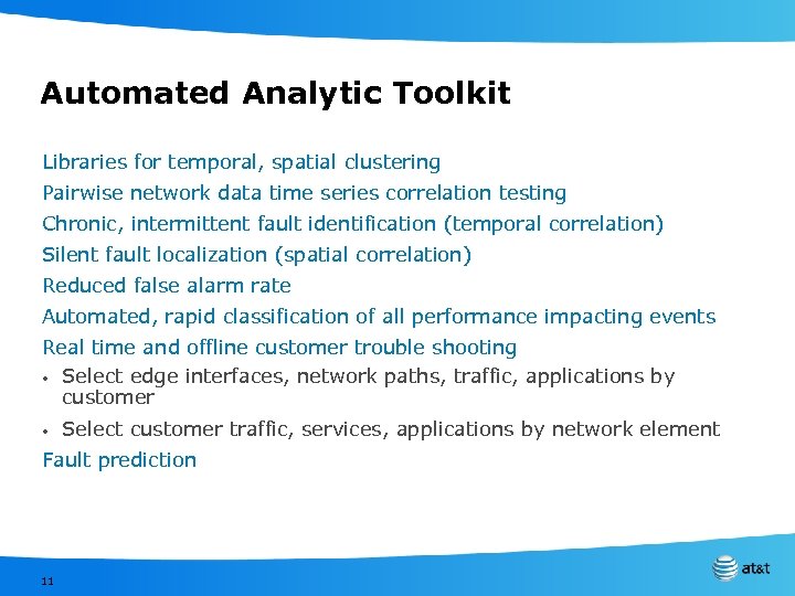 Automated Analytic Toolkit Libraries for temporal, spatial clustering Pairwise network data time series correlation