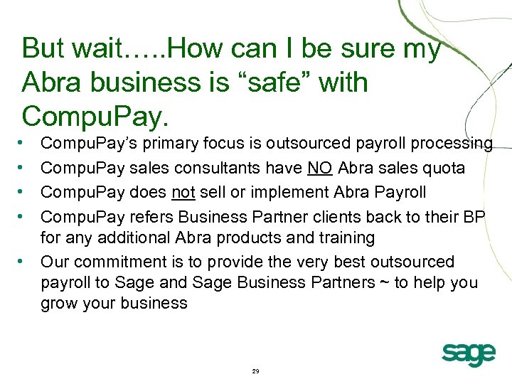 But wait…. . How can I be sure my Abra business is “safe” with