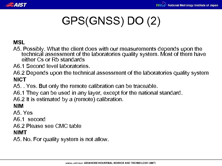 GPS(GNSS) DO (2) MSL A 5. Possibly. What the client does with our measurements