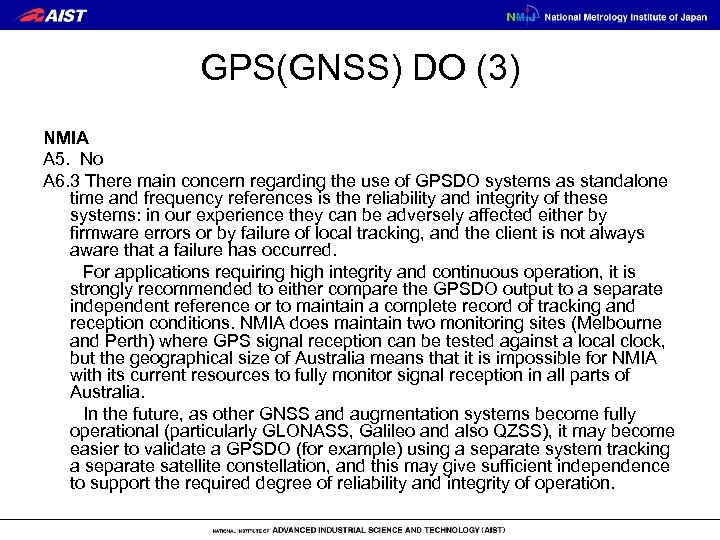 GPS(GNSS) DO (3) NMIA A 5. No A 6. 3 There main concern regarding
