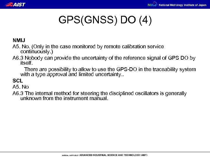 GPS(GNSS) DO (4) NMIJ A 5. No. (Only in the case monitored by remote