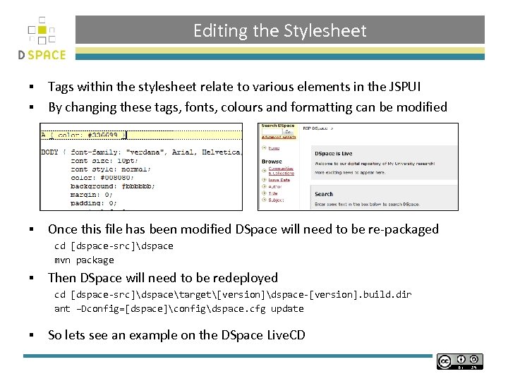 Editing the Stylesheet Tags within the stylesheet relate to various elements in the JSPUI