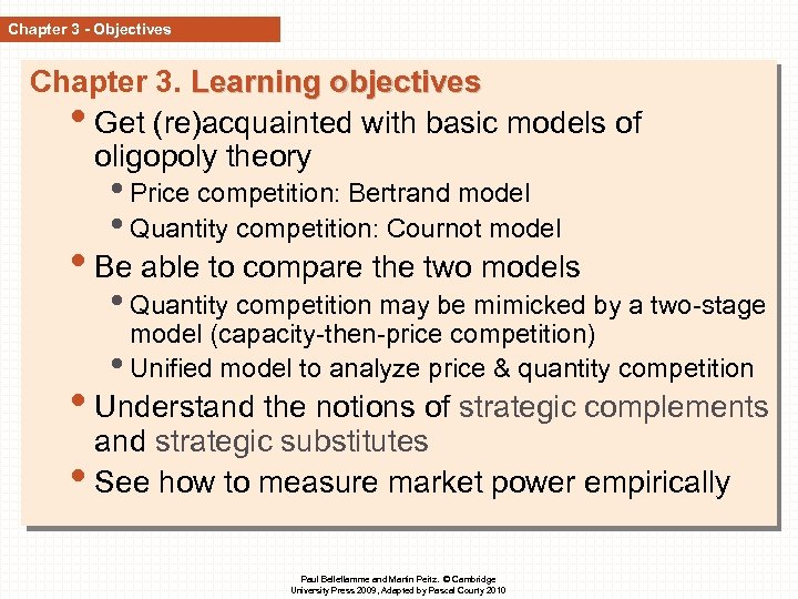 Chapter 3 - Objectives Chapter 3. Learning objectives • Get (re)acquainted with basic models