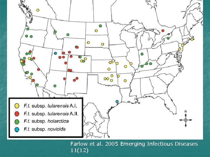 Farlow et al. 2005 Emerging Infectious Diseases 11(12) 