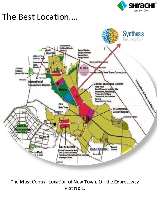 The Best Location…. The Most Central Location of New Town, On the Expressway Plot