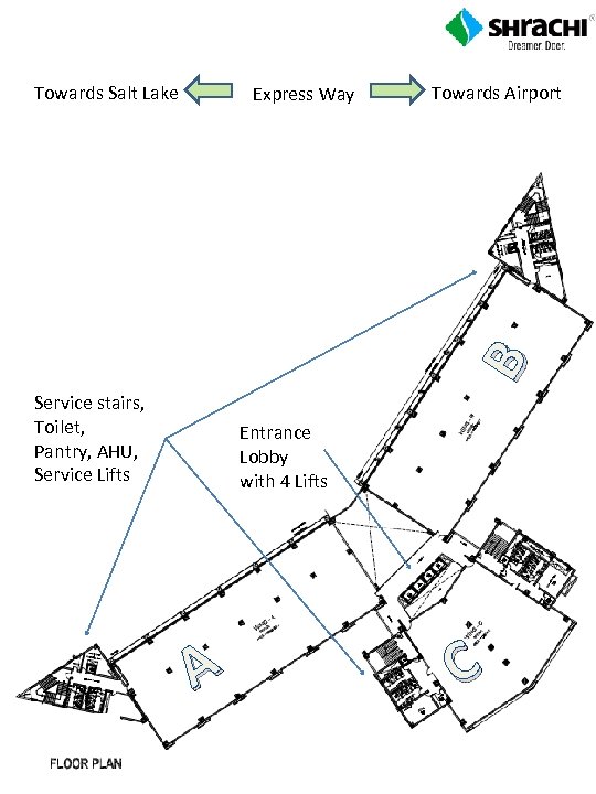 Towards Salt Lake Towards Airport B Express Way Service stairs, Toilet, Pantry, AHU, Service