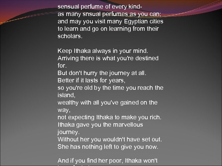 sensual perfume of every kindas many snsual perfumes as you can; and may you