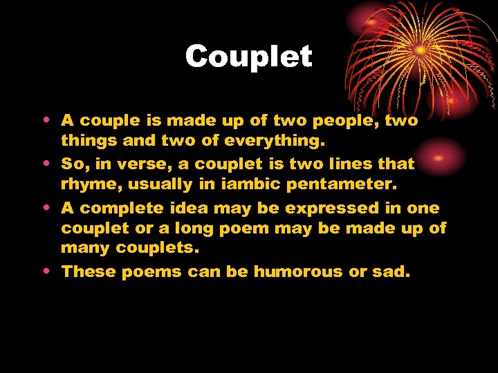 Couplet • A couple is made up of two people, two things and two
