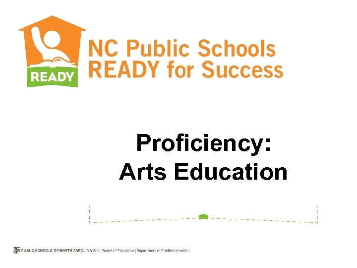 Proficiency: Arts Education 