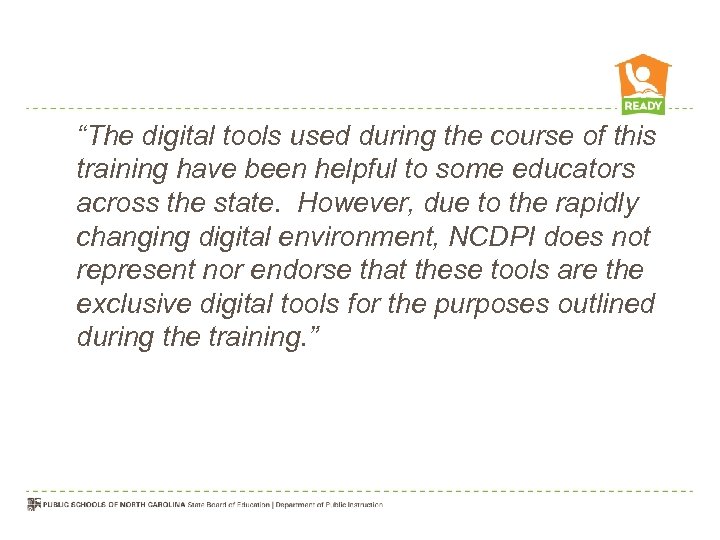 “The digital tools used during the course of this training have been helpful to