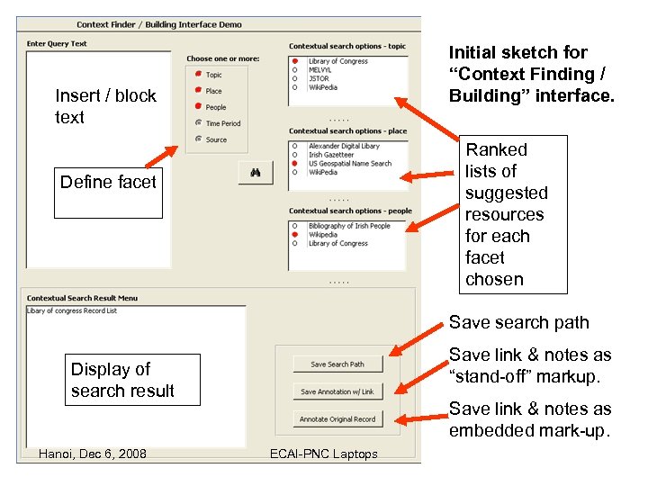 Initial sketch for “Context Finding / Building” interface. Insert / block text Ranked lists