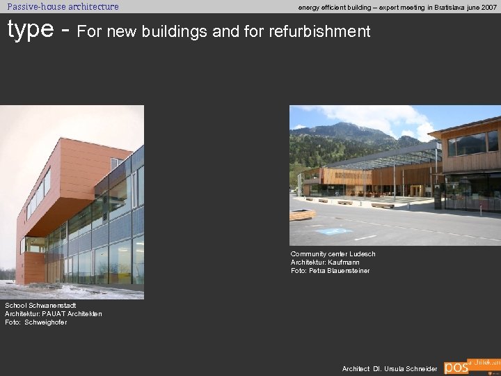 Passive-house architecture energy efficient building – expert meeting in Bratislava june 2007 type -