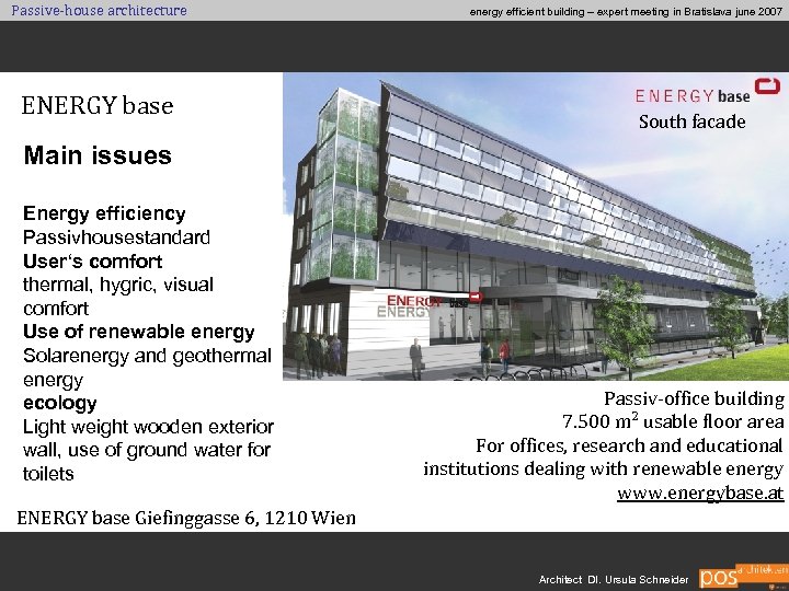 Passive-house architecture ENERGY base energy efficient building – expert meeting in Bratislava june 2007