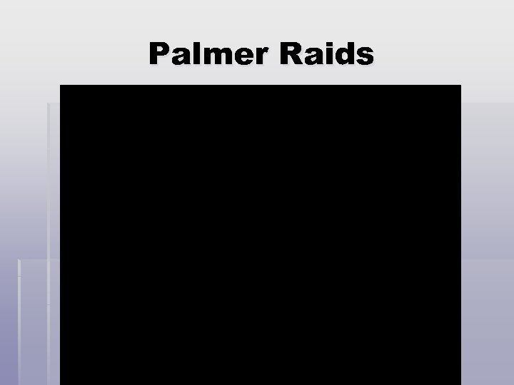 Palmer Raids 
