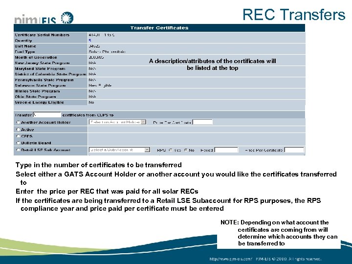 REC Transfers A description/attributes of the certificates will be listed at the top Type