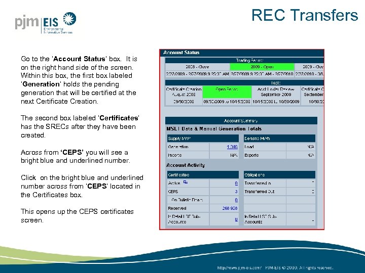 REC Transfers Go to the ‘Account Status’ box. It is on the right hand