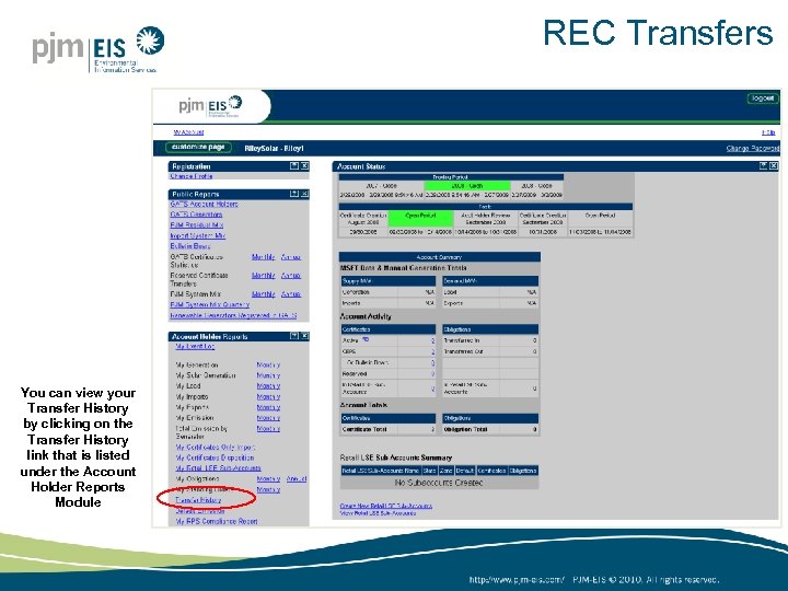 REC Transfers You can view your Transfer History by clicking on the Transfer History