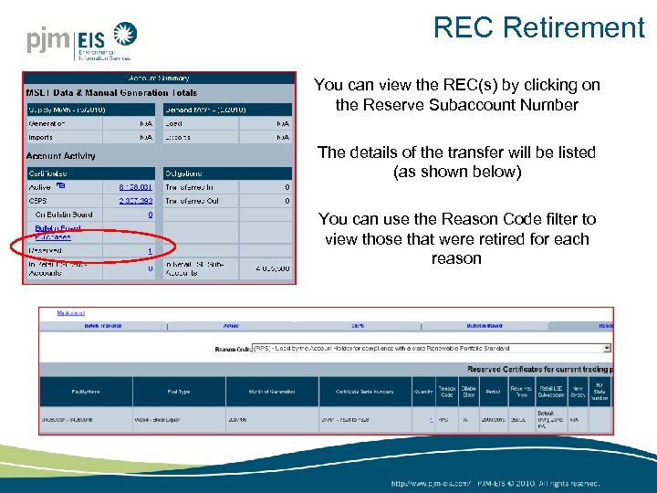 REC Retirement You can view the REC(s) by clicking on the Reserve Subaccount Number