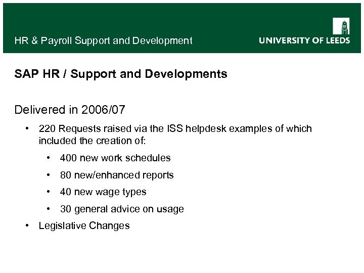 HR & Payroll Support and Development SAP HR / Support and Developments Delivered in