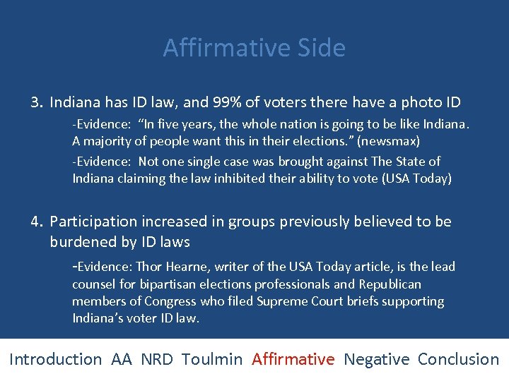 Affirmative Side 3. Indiana has ID law, and 99% of voters there have a