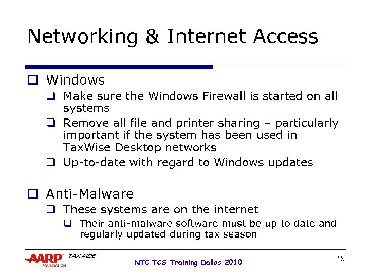 Networking & Internet Access o Windows q Make sure the Windows Firewall is started