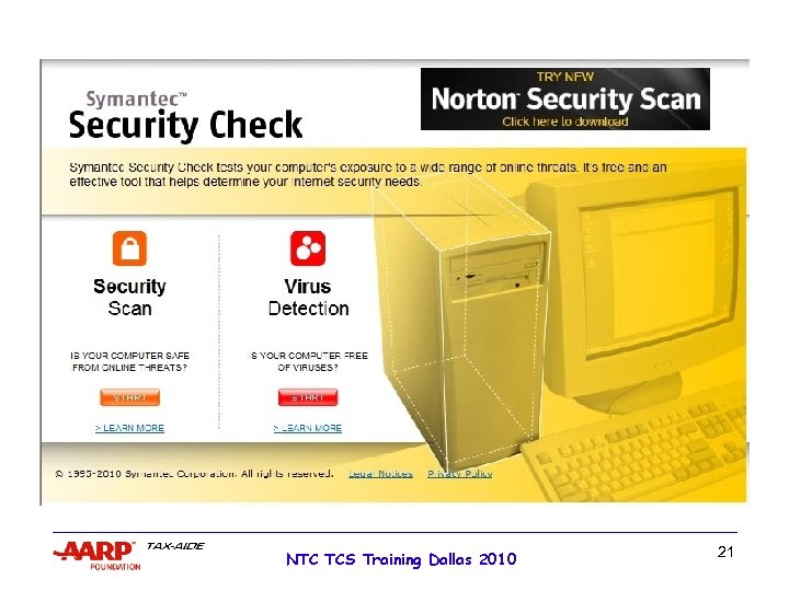 Wireless TWO for Tax. Wise 2010 NTC TCS Training Dallas 2010 21 