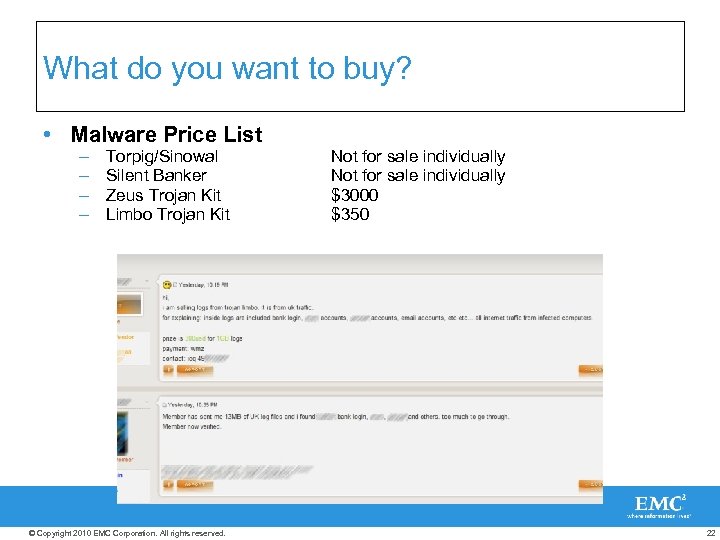 What do you want to buy? • Malware Price List – – Torpig/Sinowal Silent