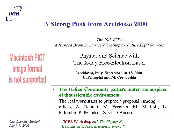 A Strong Push from Arcidosso 2000 The 19 th ICFA Advanced Beam Dynamics Workshop