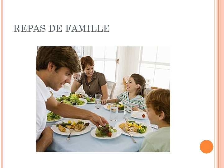 REPAS DE FAMILLE 