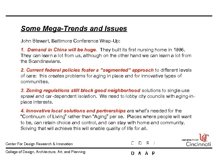 Some Mega-Trends and Issues John Stewart, Baltimore Conference Wrap Up: 1. Demand in China