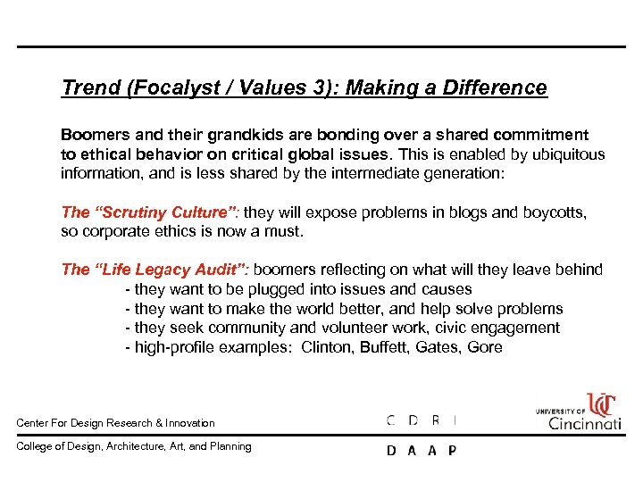 Trend (Focalyst / Values 3): Making a Difference Boomers and their grandkids are bonding