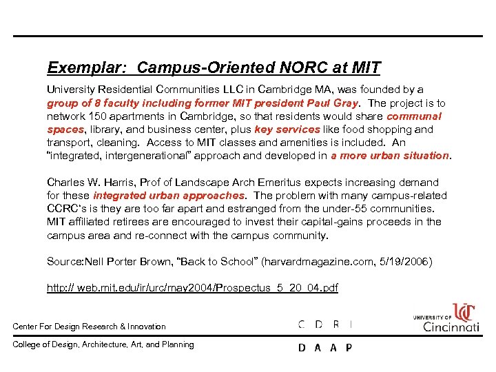 Exemplar: Campus-Oriented NORC at MIT University Residential Communities LLC in Cambridge MA, was founded