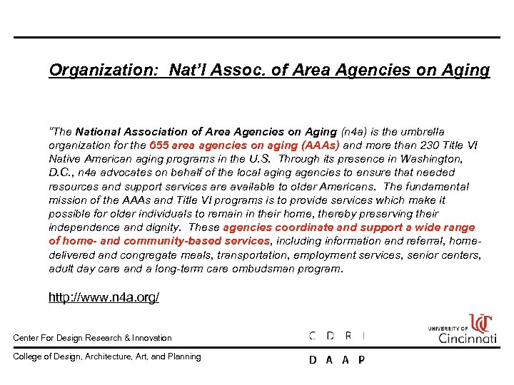 Organization: Nat’l Assoc. of Area Agencies on Aging “The National Association of Area Agencies