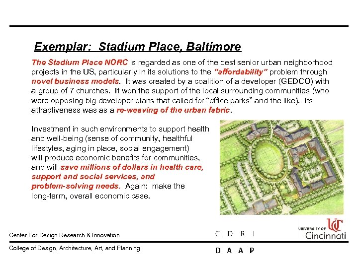 Exemplar: Stadium Place, Baltimore The Stadium Place NORC is regarded as one of the
