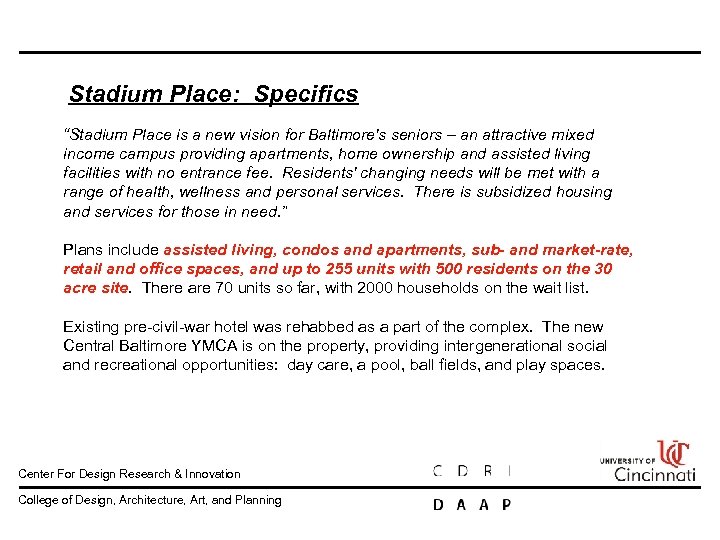 Stadium Place: Specifics “Stadium Place is a new vision for Baltimore's seniors – an
