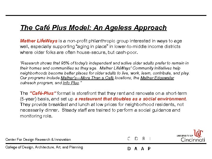 The Café Plus Model: An Ageless Approach Mather Life. Ways is a non profit