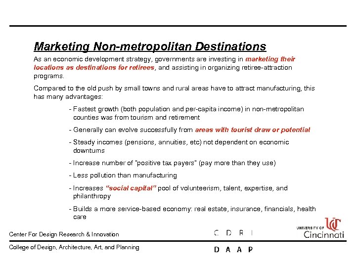 Marketing Non-metropolitan Destinations As an economic development strategy, governments are investing in marketing their