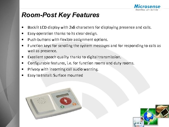 Room-Post Key Features • • Backlit LCD display with 2 x 8 characters for