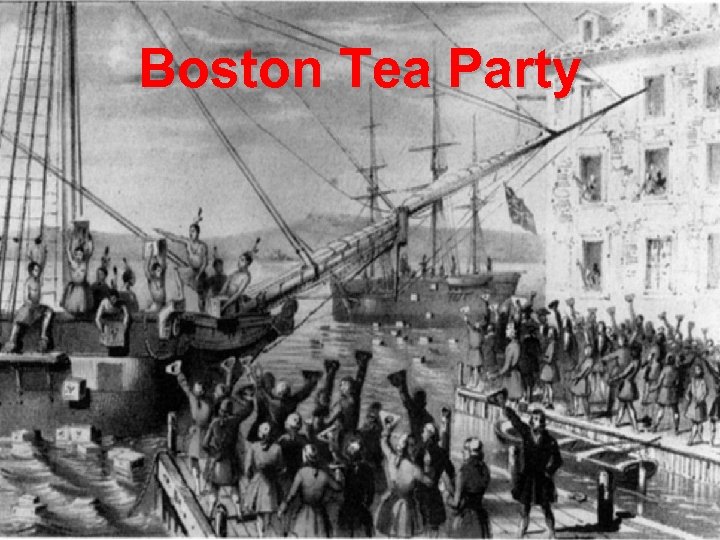 Boston Tea Party 