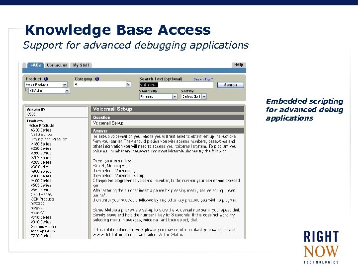 Knowledge Base Access Support for advanced debugging applications Embedded scripting for advanced debug applications